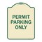 Signmission Permit Parking Only Heavy-Gauge Aluminum Architectural Sign, 24" x 18", TG-1824-23313 A-DES-TG-1824-23313 - alternate 1